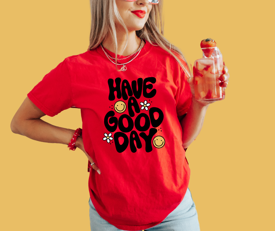 Have a Good Day Red Tee - The Red Rival
