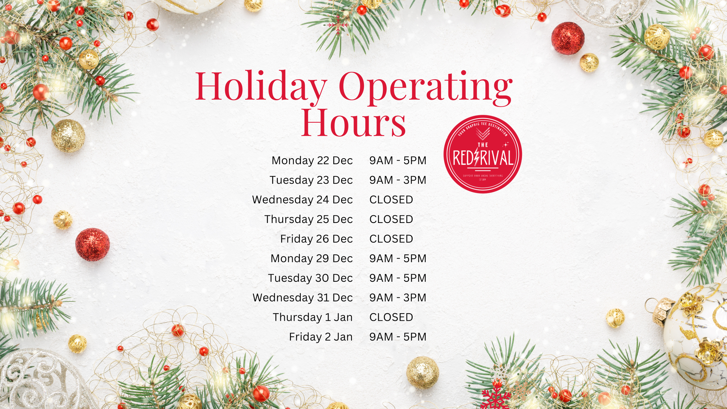 HOLIDAY OPERATING HOURS
