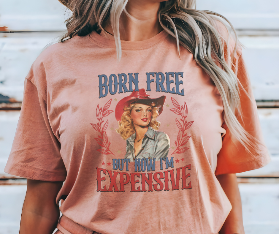 Born Free, But Now I'm Expensive Peach Tee - The Red Rival