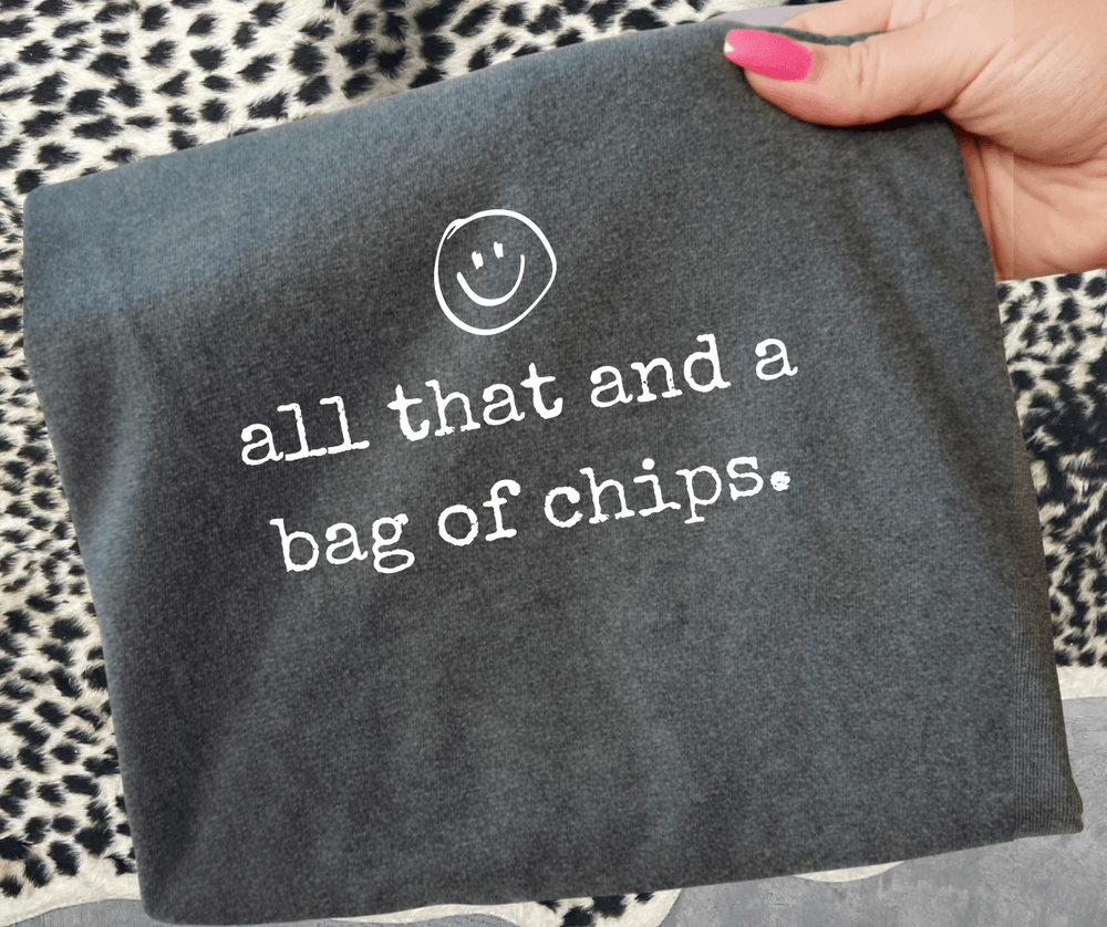 all that and a bag of chips. (Choose your tee color) - Graphic Tee - The Red Rival
