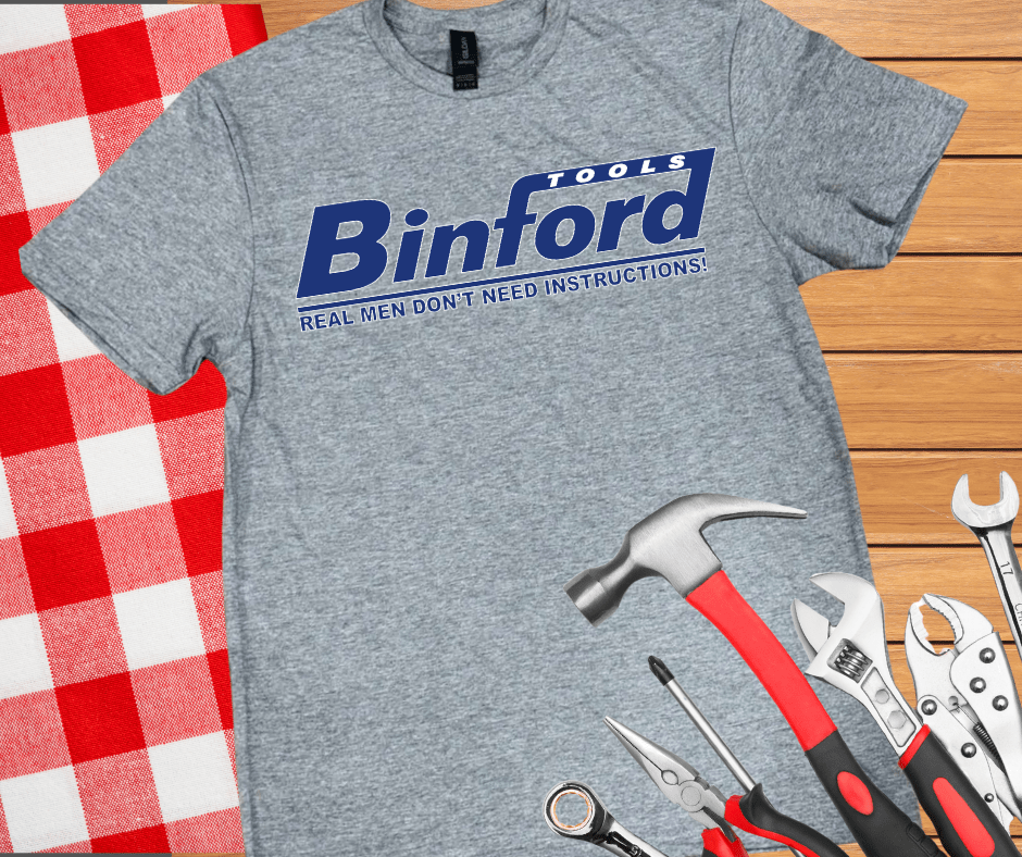 Binford Tool - Real Men Don't Need Instructions - Graphic Tee - The Red Rival