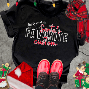BLACK FRIDAY DEAL - Santa's Favorite CUSTOM Title Black Tee (FINAL SALE) - Tees - The Red Rival