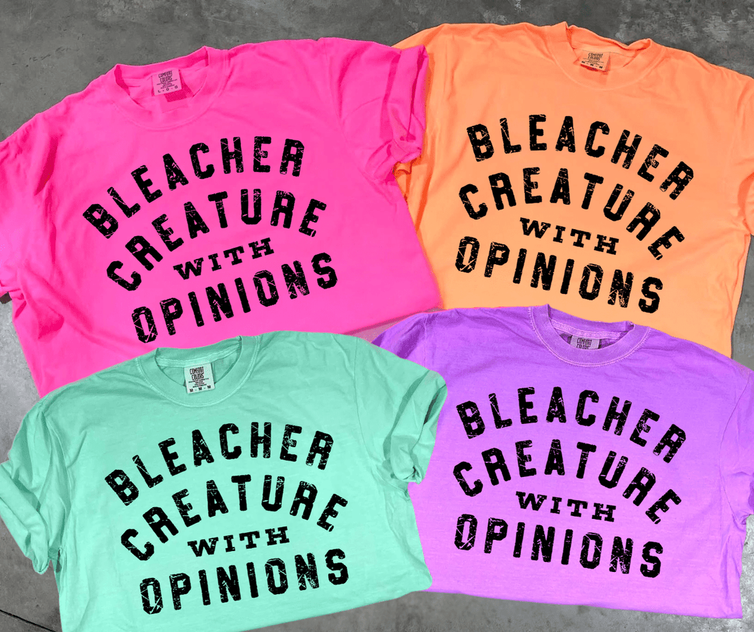 Bleacher Creature with Opinions (Pick your NEON tee color) - Graphic Tee - The Red Rival