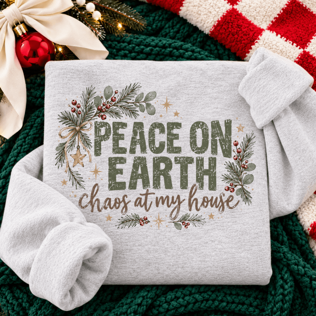 DEAL OF THE DAY - Peace on Earth Chaos at my House Ash Sweatshirt (FINAL SALE) - Tees - The Red Rival