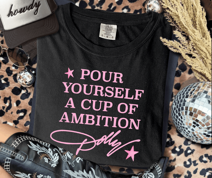 DEAL OF THE DAY - Pour Yourself a Cup of Ambition BLACK Tee or Sweatshirt - FINAL SALE - Graphic Tee - The Red Rival