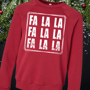 FA LA LA Repeat White Ink (Select your Color & Style) - Graphic Tee - The Red Rival