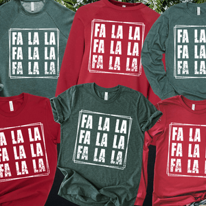 FA LA LA Repeat White Ink (Select your Color & Style) - Graphic Tee - The Red Rival