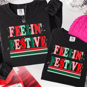 Feelin' Festive (Select your Color & Style) - Graphic Tee - The Red Rival