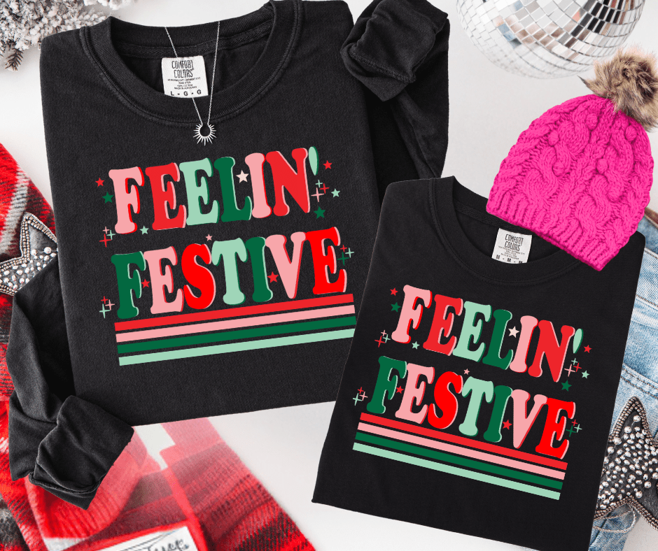 Feelin' Festive (Select your Color & Style) - Graphic Tee - The Red Rival