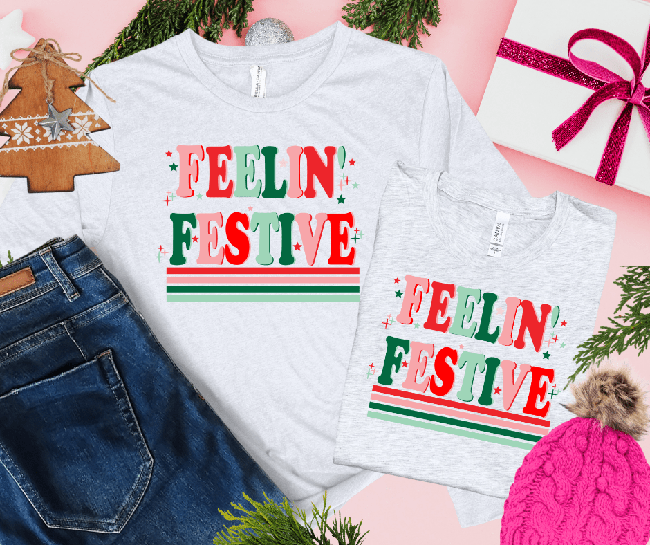 Feelin' Festive (Select your Color & Style) - Graphic Tee - The Red Rival