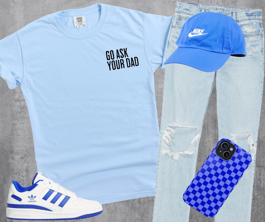Go Ask Your Dad - Pick your tee color - Graphic Tee - The Red Rival