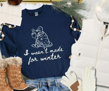 Goose I Wasn't Made For Winter Navy Sweatshirt or Tee - Tees - The Red Rival