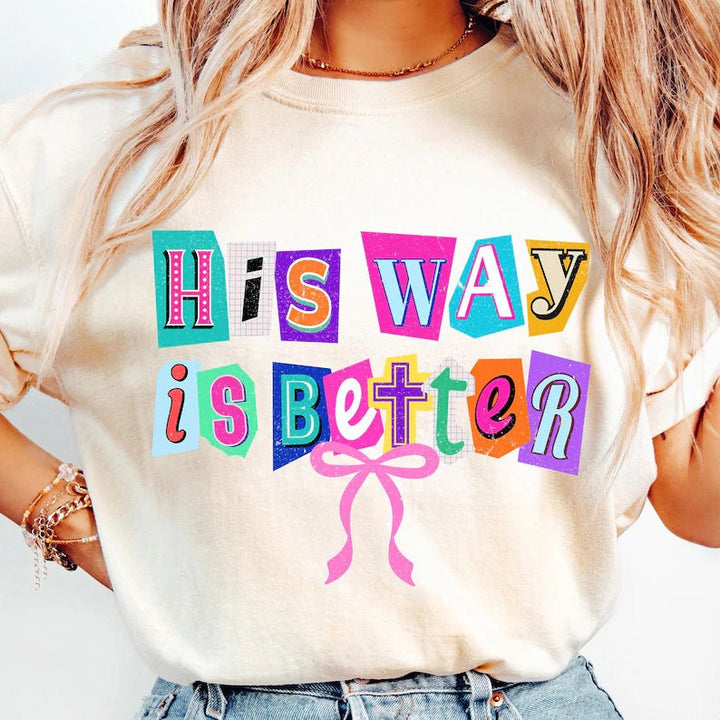 His Way Is Better with Bow (Choose Your Tee Color) - Tees - The Red Rival