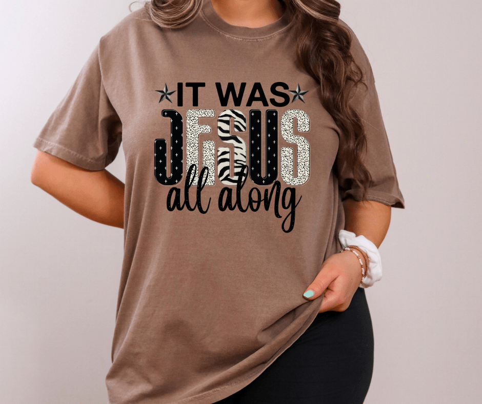 It Was Jesus All Along Brown Graphic Tee - Graphic Tee - The Red Rival