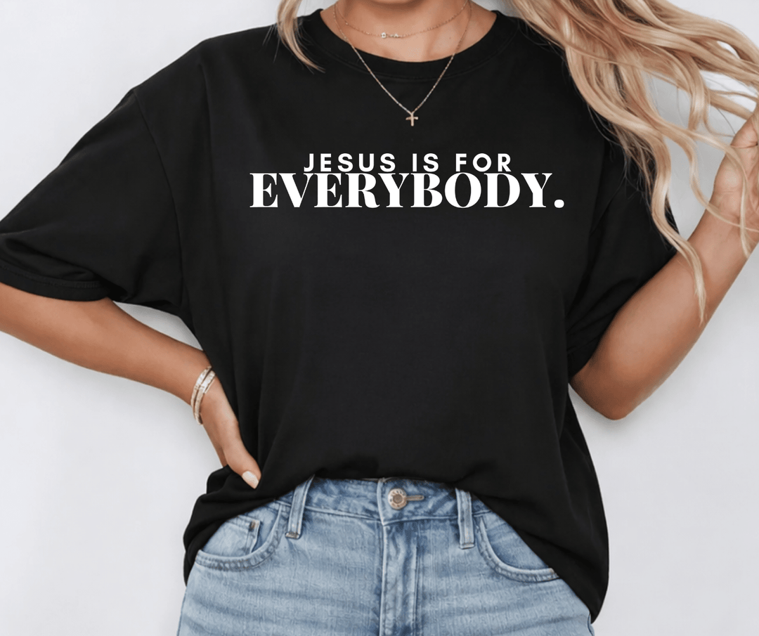 Jesus is for EVERYBODY. BLACK Tee - Graphic Tee - The Red Rival
