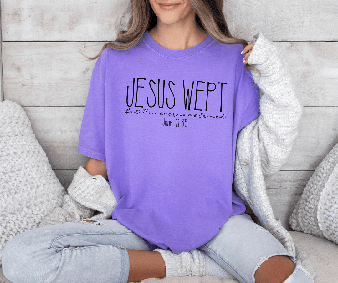 Jesus Wept But He Never Complained John 11:35 Purple Tee - Tees - The Red Rival