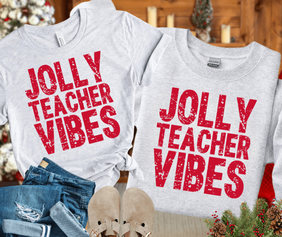 Jolly Teacher Vibes Ash Tee or Sweatshirt - Tees - The Red Rival
