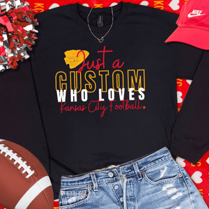 Just A CUSTOM OCCUPATION Who Loves Kansas City Football Black Sweatshirt - Tees - The Red Rival