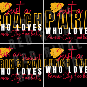 Just A CUSTOM OCCUPATION Who Loves Kansas City Football Black Tee - Tees - The Red Rival