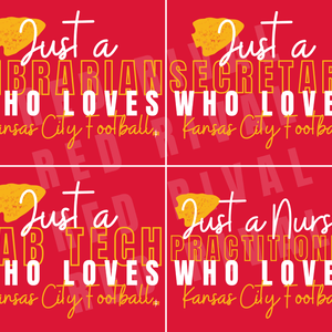 Just A CUSTOM OCCUPATION Who Loves Kansas City Football Red Sweatshirt - Tees - The Red Rival