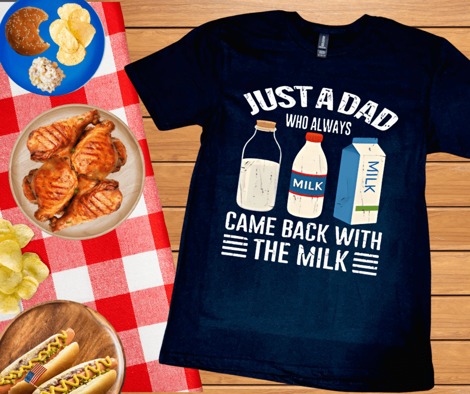 Just a Dad Who Always Came Back With the Milk Cartons (Pick Your Tee Color) - Graphic Tee - The Red Rival