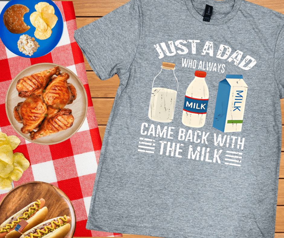 Just a Dad Who Always Came Back With the Milk Cartons (Pick Your Tee Color) - Graphic Tee - The Red Rival