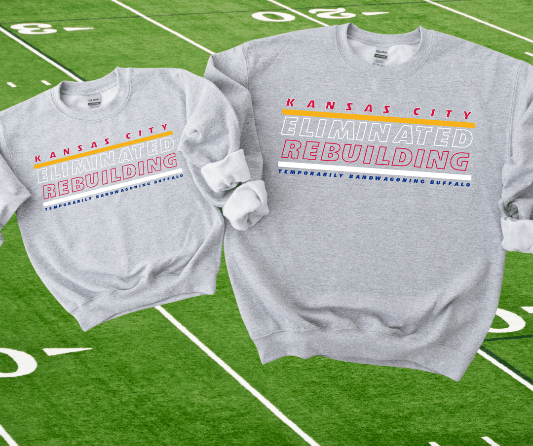 Kansas City Eliminated Rebuilding, Temporarily Bandwagoning Buffalo - Athletic Grey Tee or Sweatshirt - Wholesale - The Red Rival