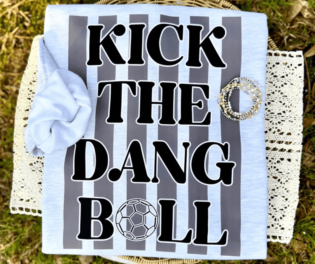Kick the Dang Ball Ash Tee or Sweatshirt - Tees - The Red Rival