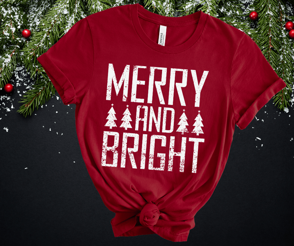 MERRY and BRIGHT White Ink (Select your Color & Style) - Graphic Tee - The Red Rival