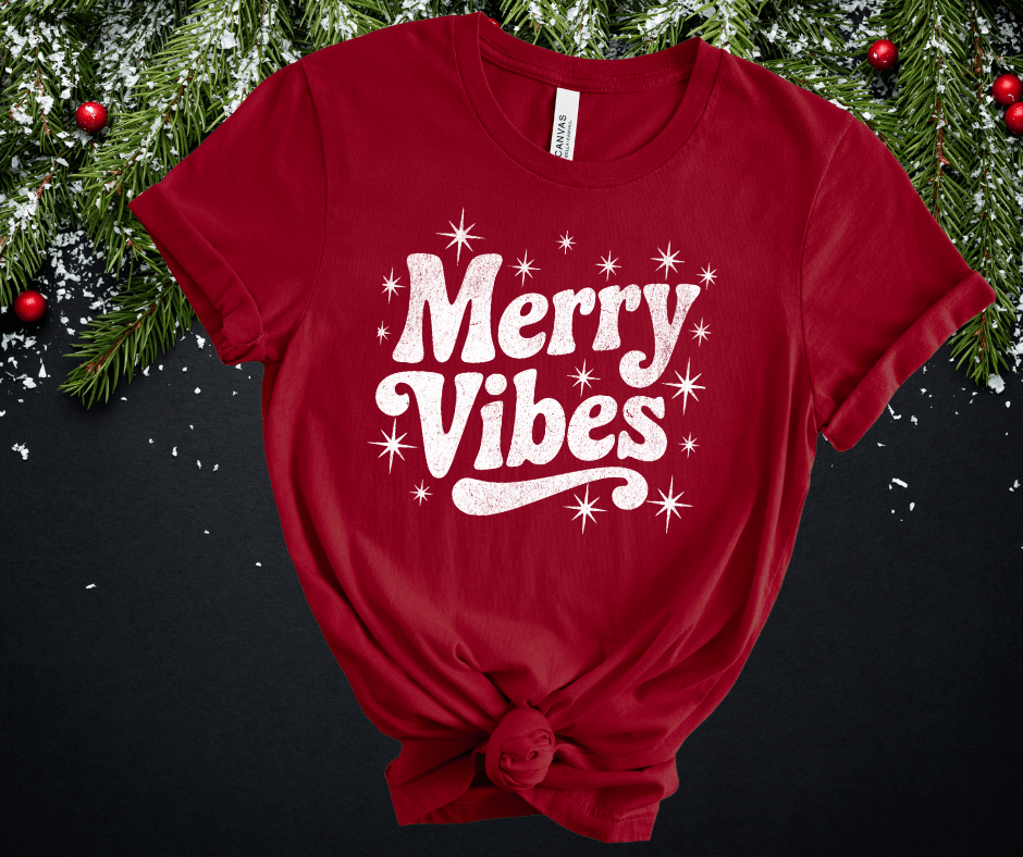Merry Vibes White Ink (Select your Color & Style) - The Red Rival