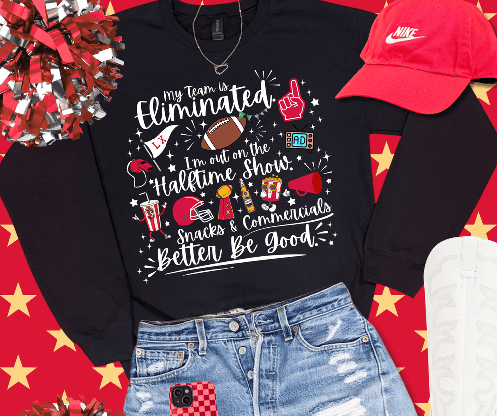 My Team is Eliminated (Pick Your Color & Style) - Tees & Sweatshirts - The Red Rival