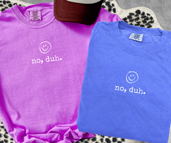 no, duh. (Choose your tee color) - Graphic Tee - The Red Rival