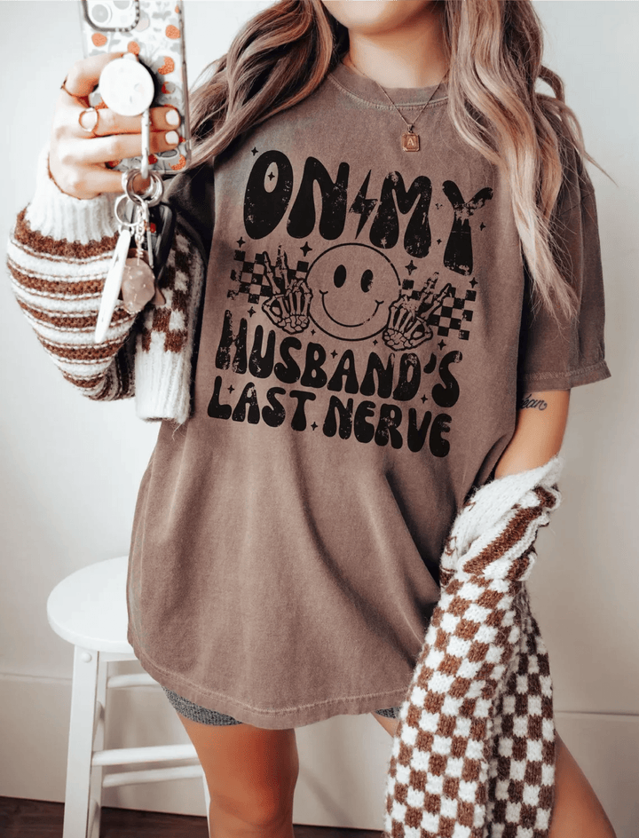 On My Husband's Last Nerve New 2025 Version - Pick your tee color - Graphic Tee - The Red Rival
