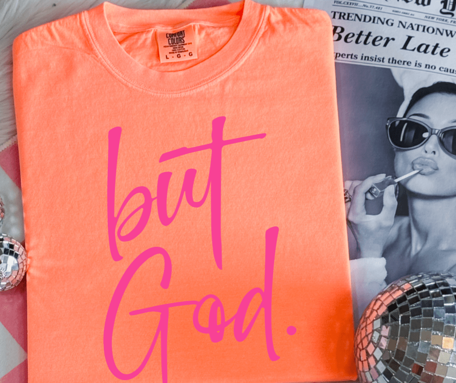 Pink but God. on Neon Orange Tee - Graphic Tee - The Red Rival