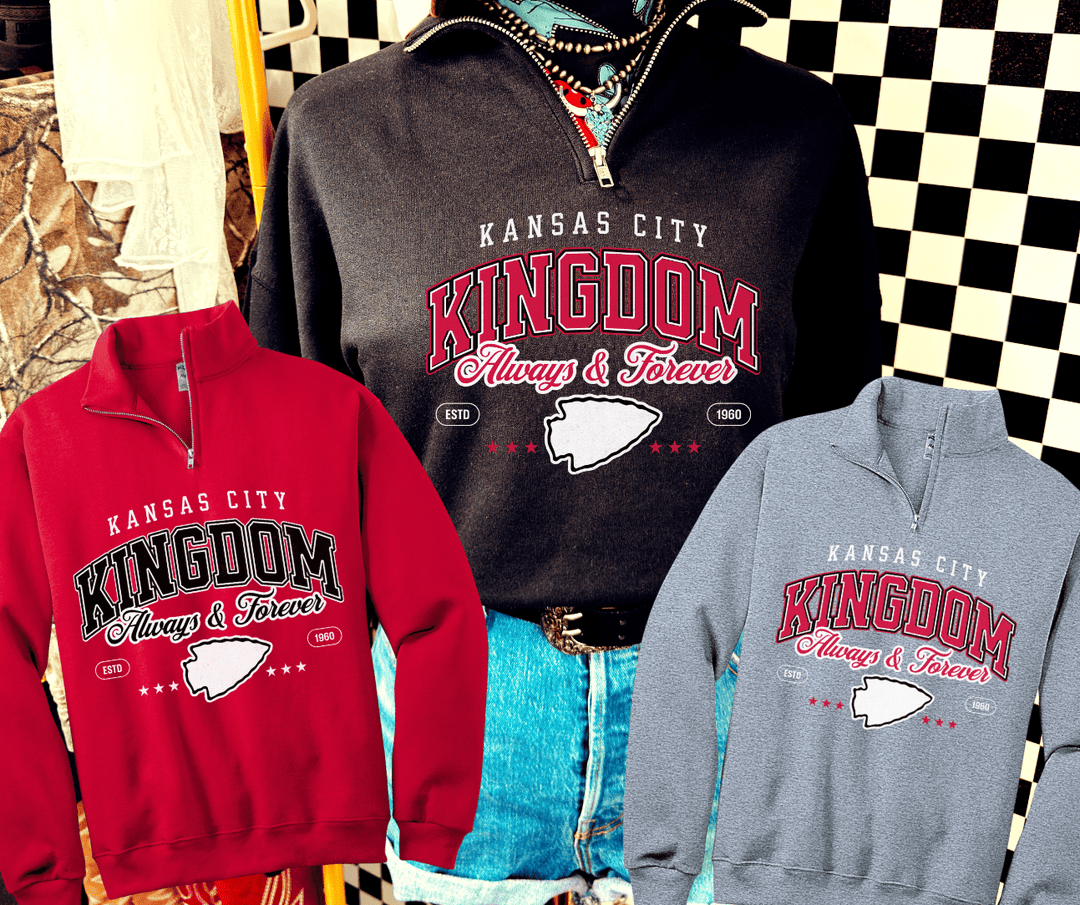 Quarter Zip Always & Forever KC Kingdom (Choose Your Color) - The Red Rival
