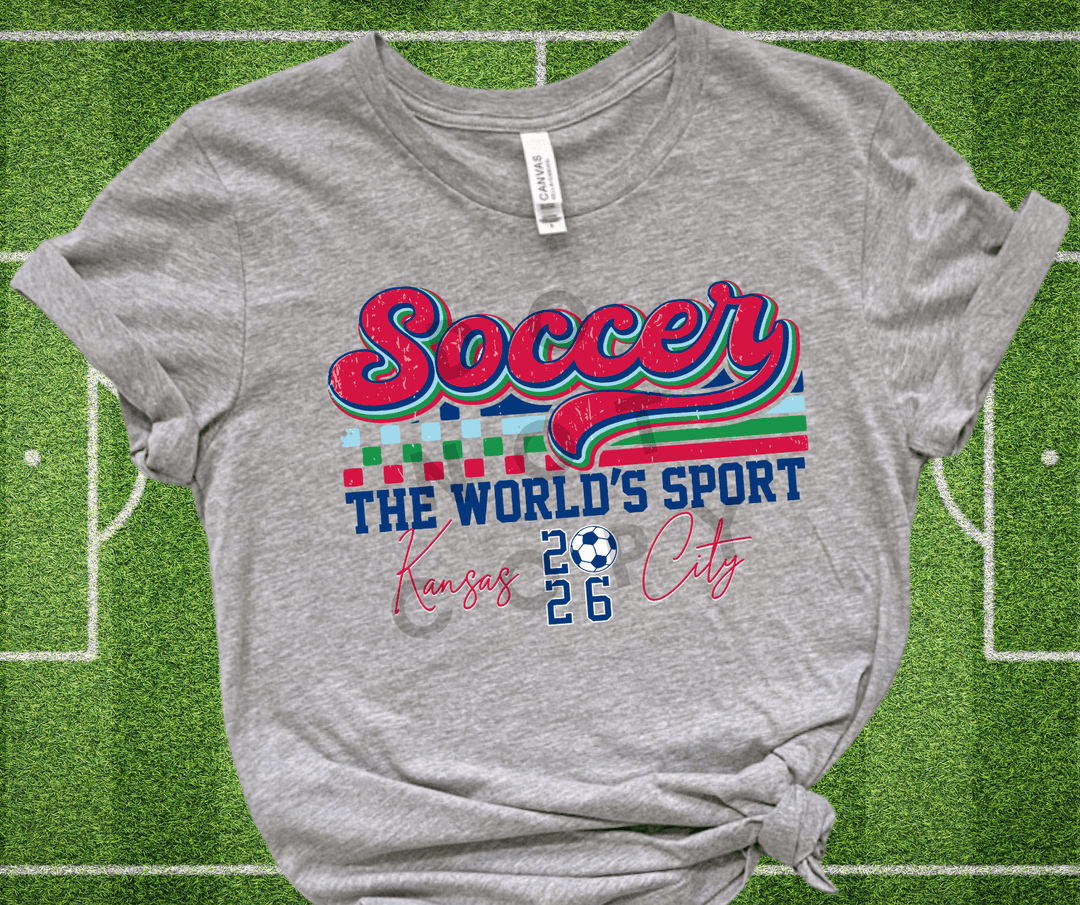 Soccer The World's Sport Kansas City 2026 - Tees - The Red Rival