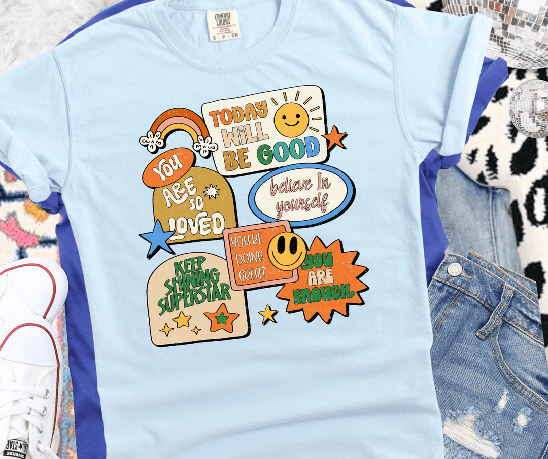 Today Will Be Good Quotes Light Blue Tee - Tees - The Red Rival