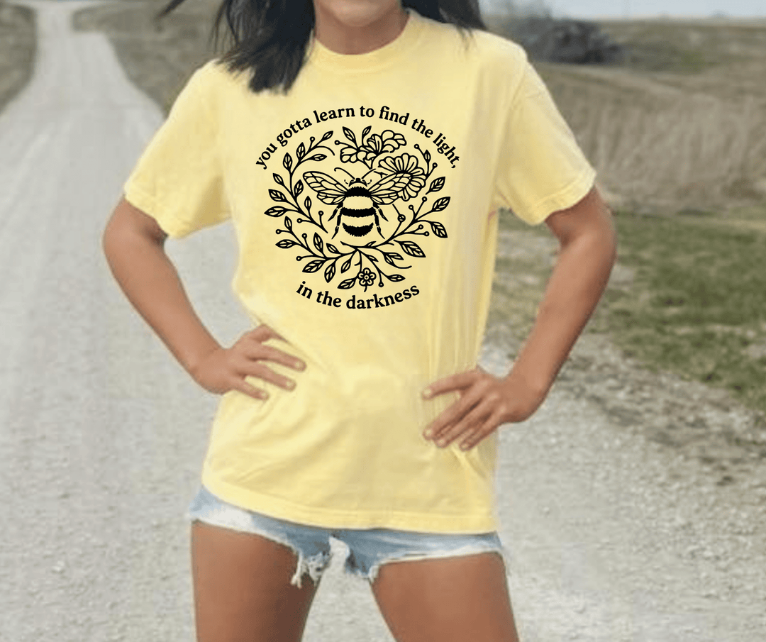 You Gotta Learn to Find the Light in the Darkness Yellow Tee - Graphic Tee - The Red Rival