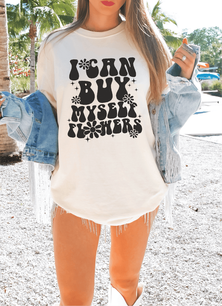 I Can Buy Myself Flowers - Tees & Sweatshirts - The Red Rival