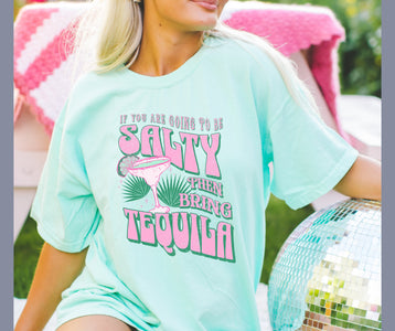 If You're Going to Be Salty Mint Tee - Graphic Tee - The Red Rival