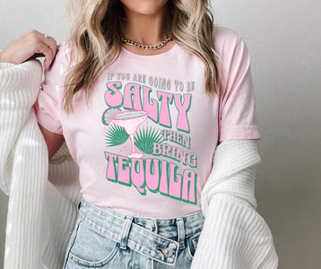 If You're Going to Be Salty Pink Tee - Graphic Tee - The Red Rival