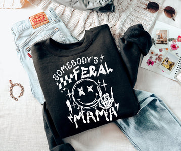 Somebody's Feral Mama Black Sweatshirt - Graphic Tee - The Red Rival